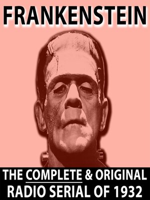 cover image of Frankenstein--Old Time Radio